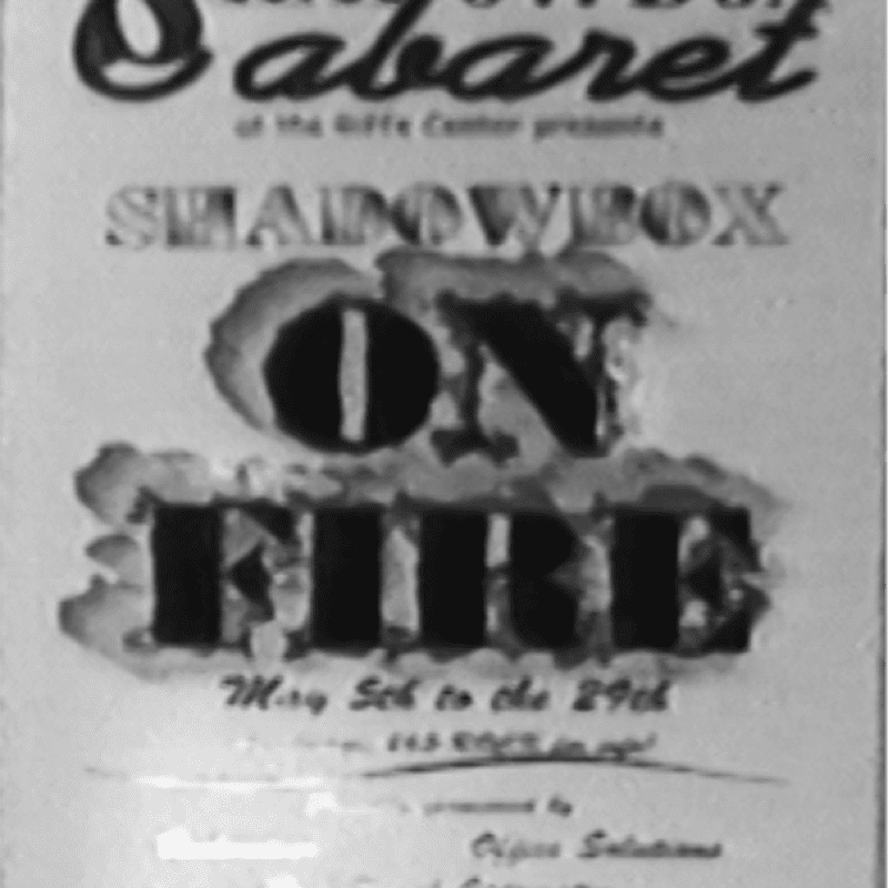 A black and white poster depicting the history of a shadowbox on fire.